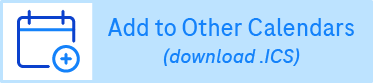 Download to Add to Calendar (ICS File)